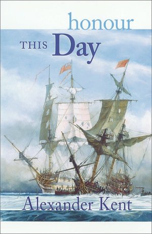Honour This Day (Richard Bolitho Novels # 17)