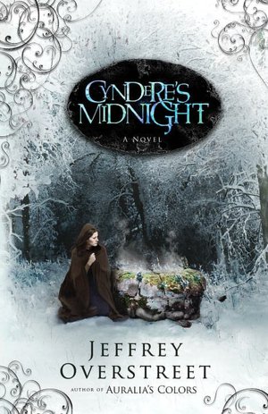   Cynderes Midnight by Jeffrey Overstreet, The 