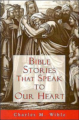 Bible Stories that Speak to Our Heart