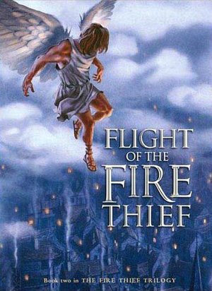 Flight of the Fire Thief (Fire Thief Series #2)