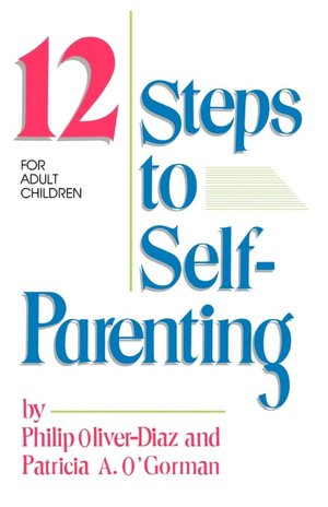 12 Steps to Self-Parenting for Adult Children
