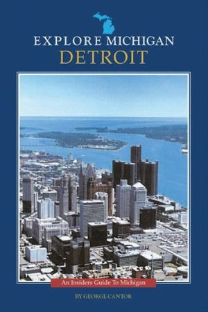 Explore Michigan--Detroit