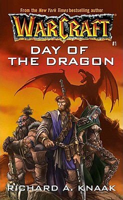 Day of the Dragon: Warcraft #1