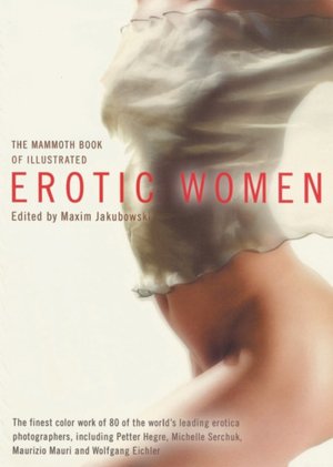 The Mammoth Book of Illustrated Erotic Women 