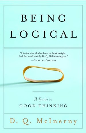 Books audio free downloads Being Logical: A Guide to Good Thinking 9780812971156 in English