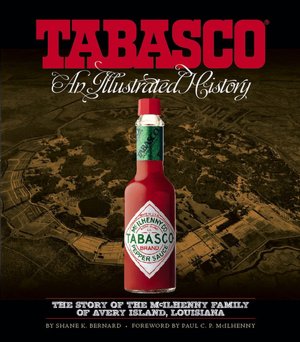 TABASCO ®: An Illustrated History
