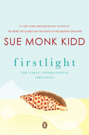 Firstlight: The Early Inspirational Writings