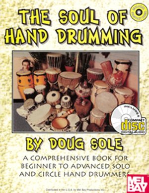 The Soul of Hand Drumming
