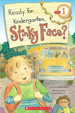 Ready For Kindergarten, Stinky Face?