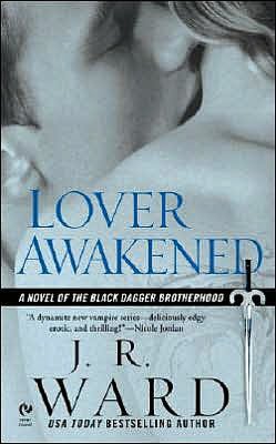 Lover Awakened (Black Dagger Brotherhood Series #3)