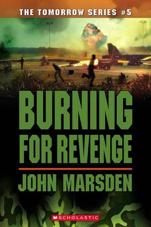 Burning for Revenge (Tomorrow Series #5)