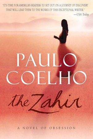 The Zahir: A Novel of Obsession