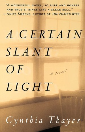 A Certain Slant of Light: A Novel