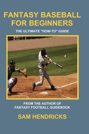 Fantasy Baseball For Beginners