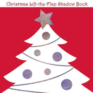 Christmas (Lift-the-Flap Shadow Book Series)