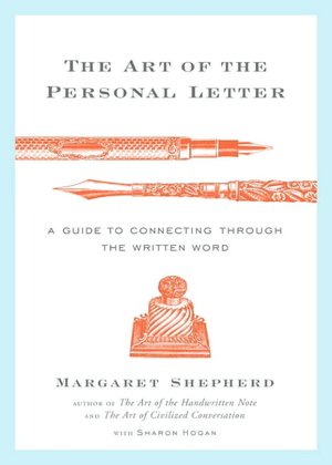 Art of the Personal Letter: A Guide to Connecting Through the Written Word