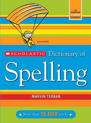 Scholastic Dictionary Of Spelling