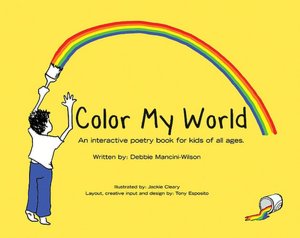 Color My World: An Interactive Poetry Book for Kids of All Ages