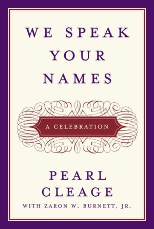 We Speak Your Names: A Celebration