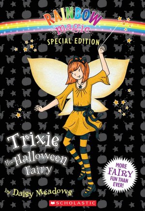 Trixie the Halloween Fairy (Rainbow Magic Series)