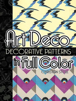 Art Deco: Decorative Patterns in Full Color (Dover Pictorial Archive Series)