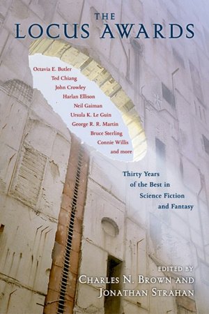 The Locus Awards: Thirty Years of the Best in Science Fiction and Fantasy