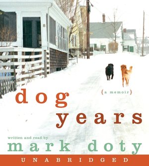 Dog Years: A Memoir