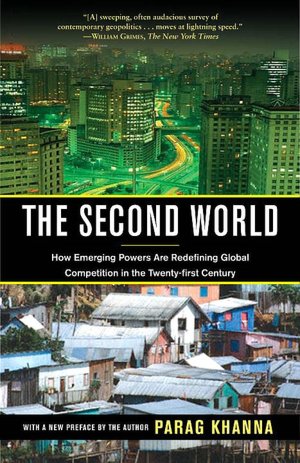 Second World: Empires and Influence in the New Global Order