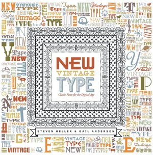 New Vintage Type: Classic Fonts for the Digital Age