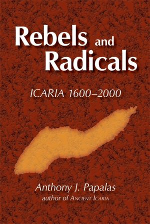 Rebels and Radicals Icaria 1600-2000 PB