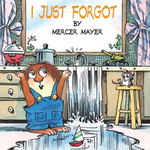 I Just Forgot (Little Critter Series)