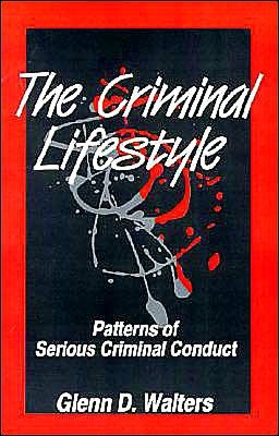 The Criminal Lifestyle