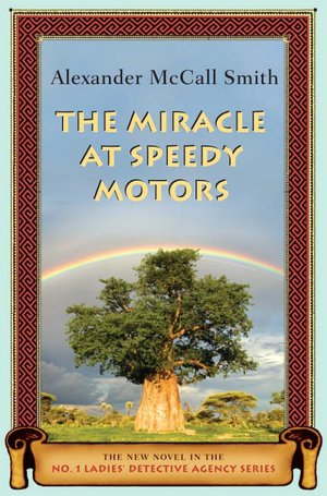 The Miracle at Speedy Motors (No. 1 Ladies' Detective Agency Series #9)
