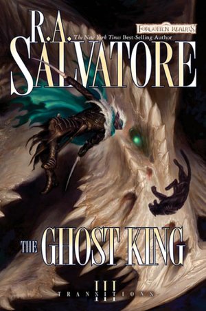 Forgotten Realms: The Ghost King (Transitions Series #3)