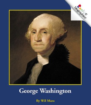George Washington (Rookie Biographies Series)