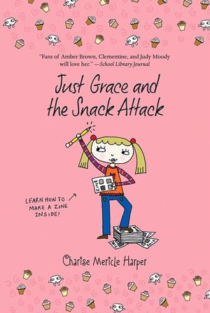 Just Grace and the Snack Attack (Just Grace Series)