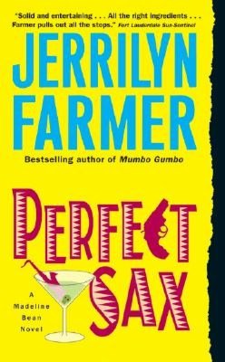 Perfect Sax: A Madeline Bean Novel