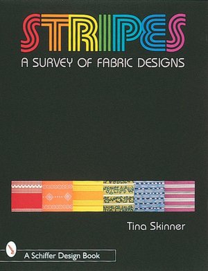 Stripes : A Survey of Fabric Designs