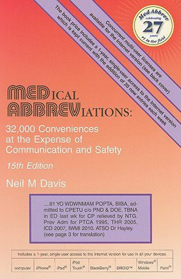 Medical Abbreviations: 32,000 Conveniences at the Expense of Communicationa and Safety