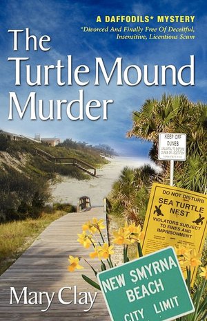 The Turtle Mound Murder (A Daffodils Mystery)