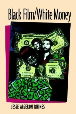 Black Film/White Money