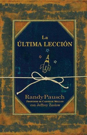La ultima leccion (The Last Lecture)