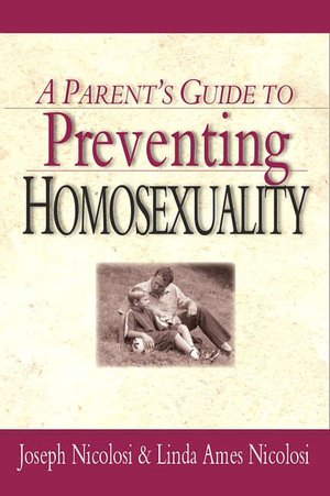 Parent's Guide to Preventing Homosexuality