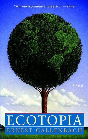 Free german ebooks download pdf Ecotopia by Ernest Callenbach PDB 9780553348477