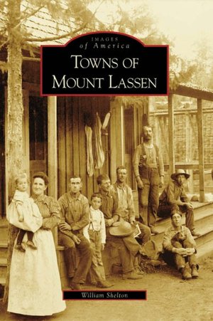 Towns of Mount Lassen, California