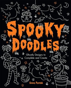 Spooky Doodles: Halloween Designs to Complete and Create