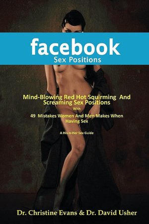 Facebook Sex Positions MindBlowing Red Hot Squirming And Screaming Sex 