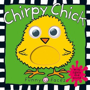 Chirpy Chick (Funny Faces Series)