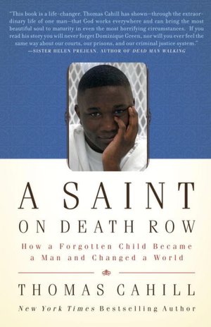 Saint on Death Row: The Story of Dominique Green