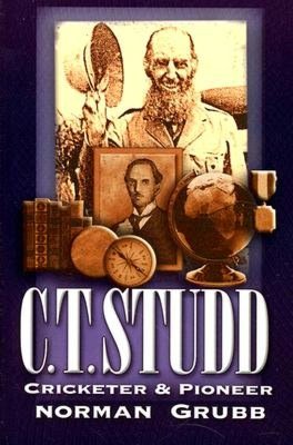 CT Studd: Criketer and Pioneer